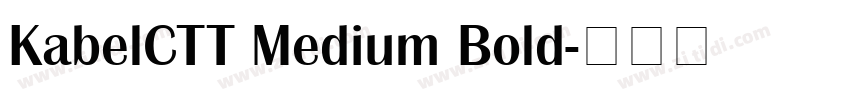 KabelCTT Medium Bold字体转换